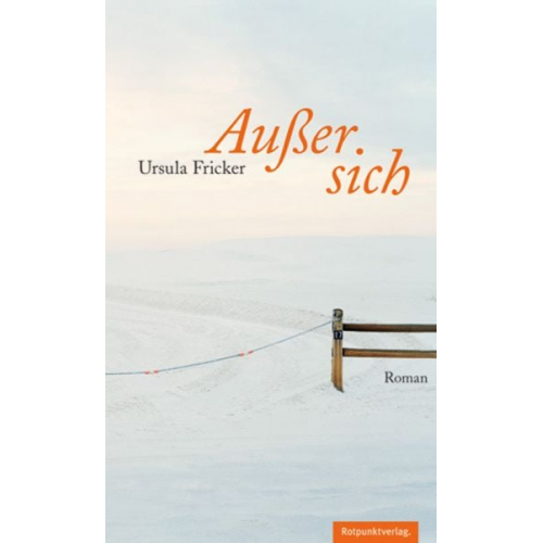 Ursula Fricker - Außer sich
