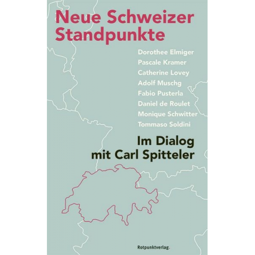 Carl Spitteler - Neue Schweizer Standpunkte