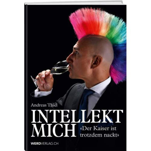 Andreas Thiel - Intellekt mich