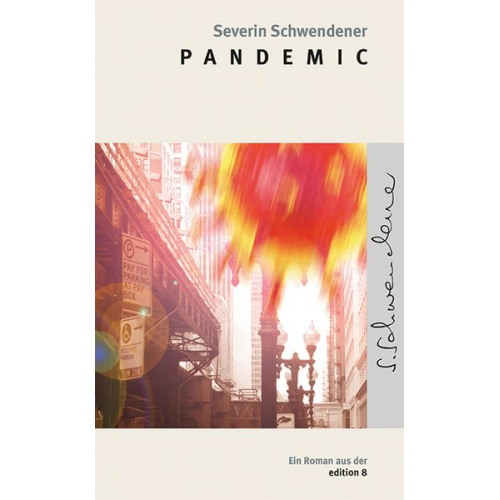 Severin Schwendener - Pandemic