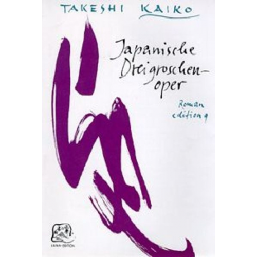 Takeshi Kaiko - Japanische Dreigroschenoper