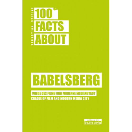 Sebastian Stielke - 100 Facts about Babelsberg