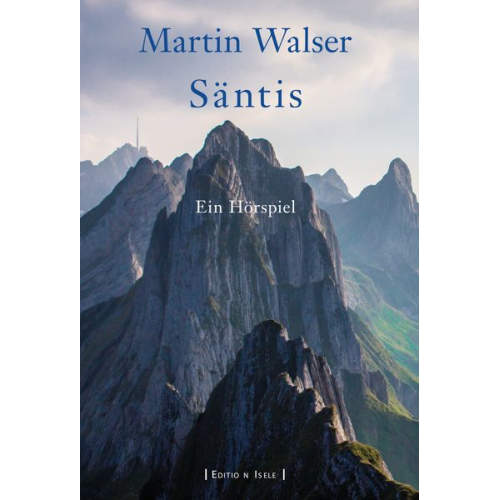 Martin Walser - Säntis