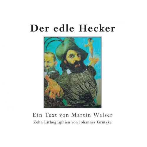 Martin Walser - Der edle Hecker