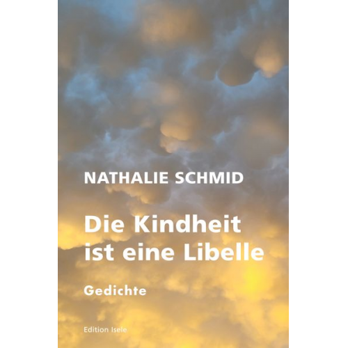 Nathalie Schmid - Die Kindheit ist eine Libelle