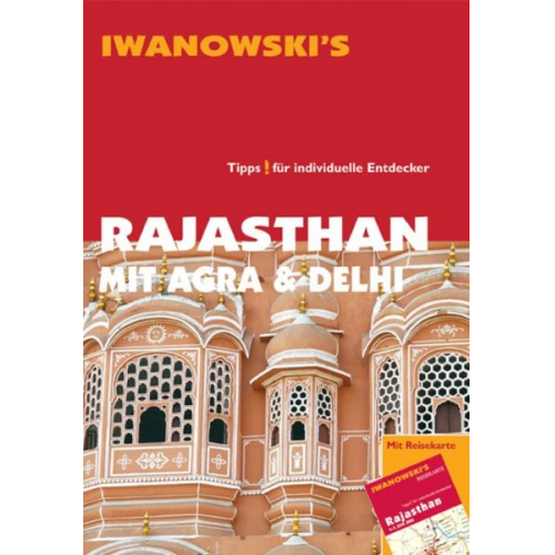 Edda Neumann-Adrian Michael Neumann-Adrian Gabriel Neumann - Rajasthan mit Agra & Delhi - Reiseführer von Iwanowski