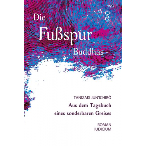 Jun'ichirō Tanizaki - Die Fußspur Buddhas