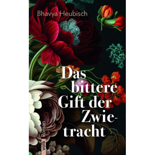 Bhavya Heubisch - Das bittere Gift der Zwietracht