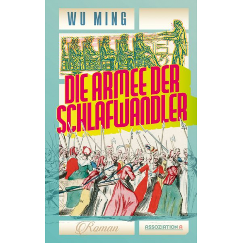 Wu Ming - Die Armee der Schlafwandler