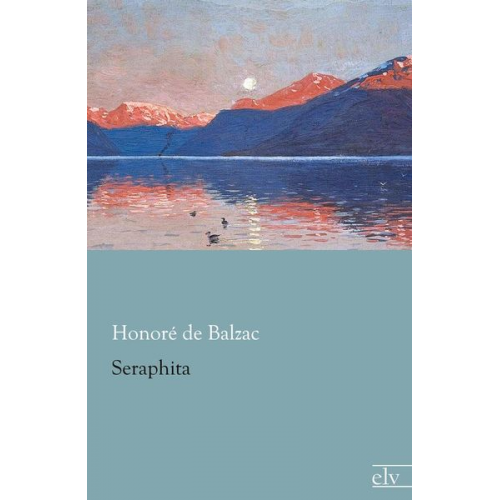 Honore de Balzac - Seraphita