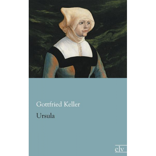 Gottfried Keller - Ursula