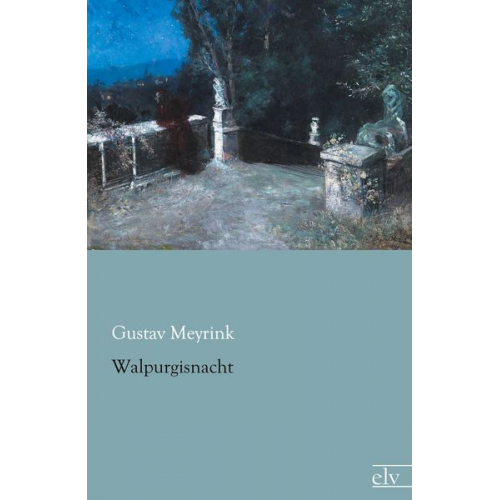 Gustav Meyrink - Walpurgisnacht