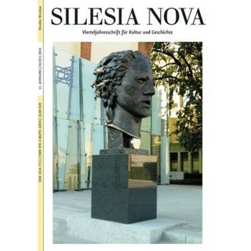 Wolfgang Schlott - Silesia Nova. Zeitschrift für Kultur und Geschichte / Silesia Nova