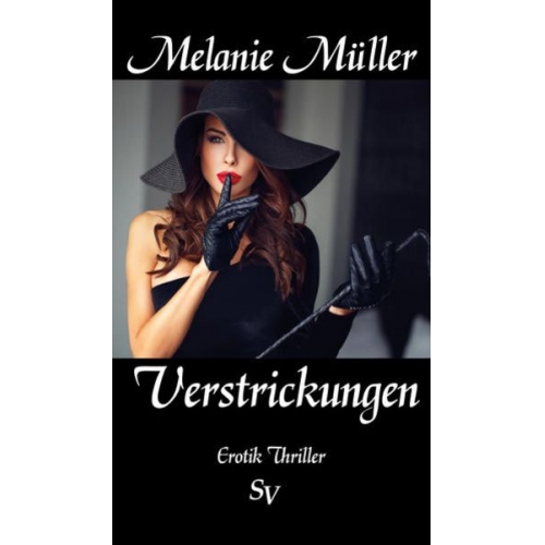 Melanie Müller - Verstrickungen