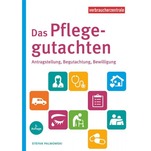 Stefan Palmowski - Das Pflegegutachten