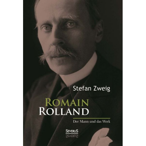 Stefan Zweig - Romain Rolland