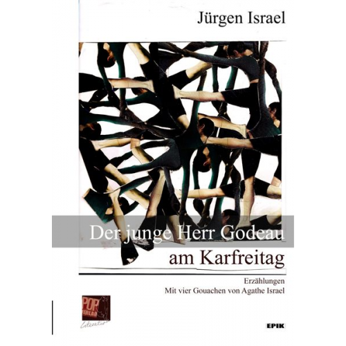 Jürgen Israel - Der junge Herr Godeau am Karfreitag