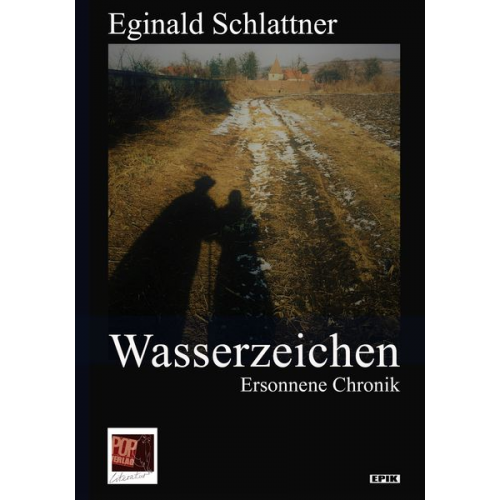 Eginald Schlattner - Wasserzeichen