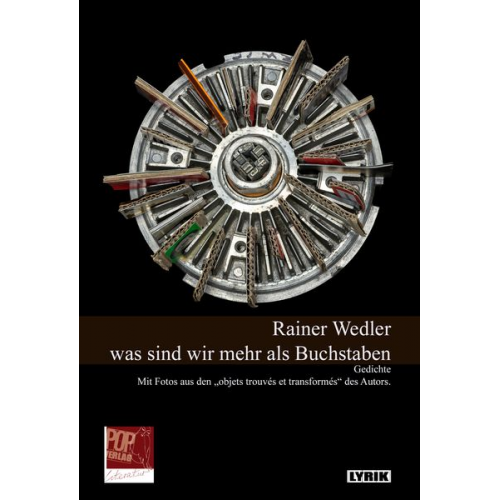 Rainer Wedler - Was sind wir mehr als Buchstaben