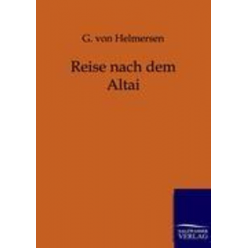 G. Helmersen - Reise nach dem Altai