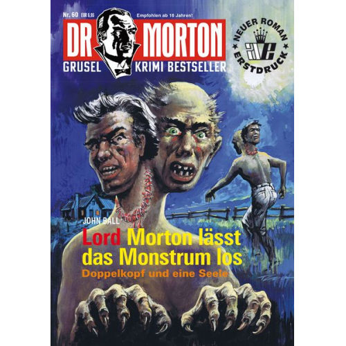 John Ball - Dr. Morton 60: Lord Morton lässt das Monstrum los