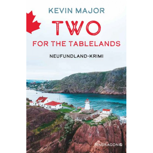 Kevin Major - Two for the Tablelands