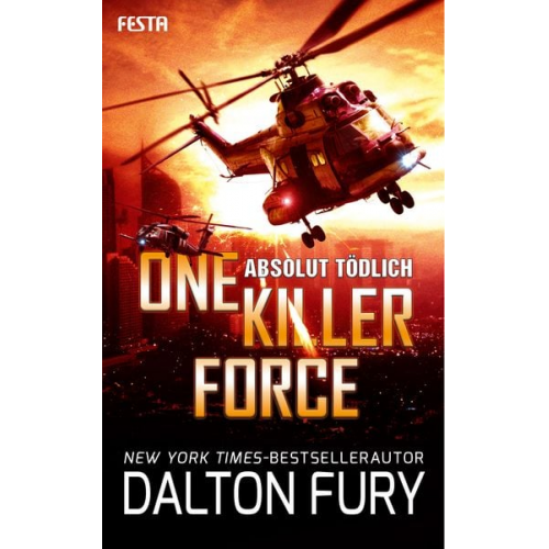 Dalton Fury - One Killer Force - Absolut tödlich