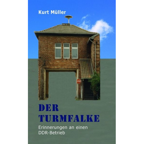 Kurt Müller - Der Turmfalke