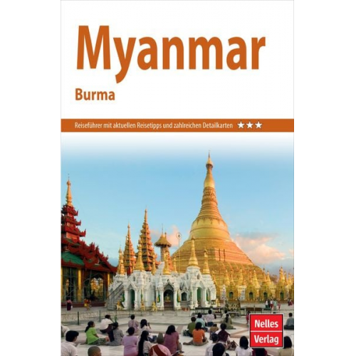 Helmut Köllner Axel Bruns - Nelles Guide Reiseführer Myanmar - Burma