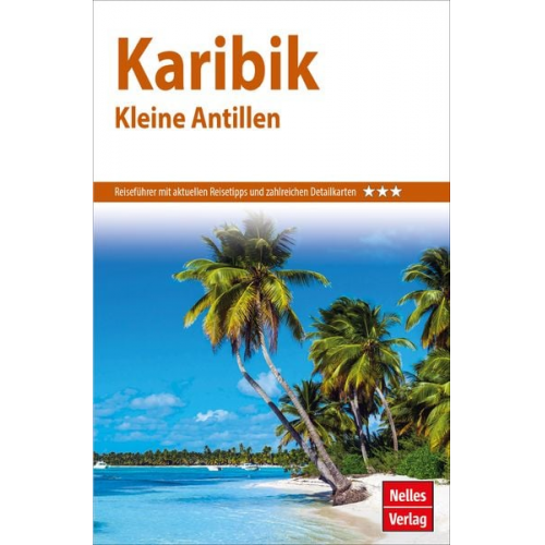 Claire Walter Eva Ambros - Nelles Guide Reiseführer Karibik - Kleine Antillen