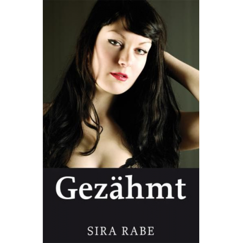 Sira Rabe - Gezähmt