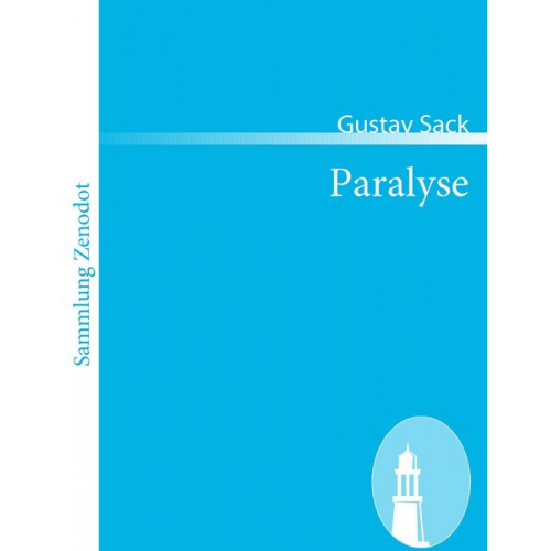 Gustav Sack - Paralyse