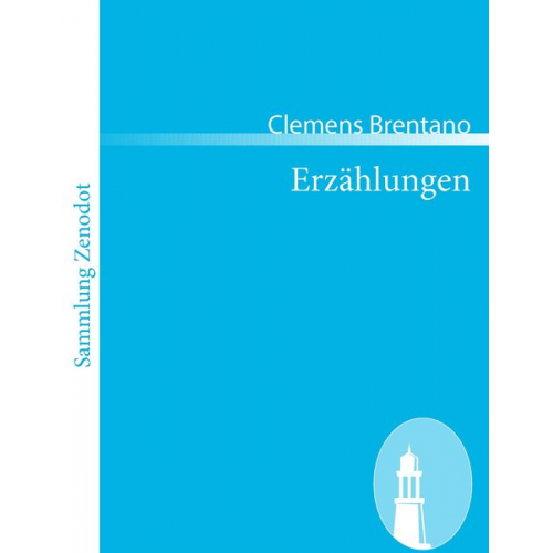 Clemens Brentano - Erzählungen