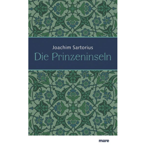 Joachim Sartorius - Die Prinzeninseln