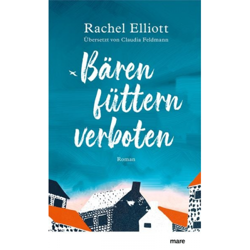 Rachel Elliott - Bären füttern verboten