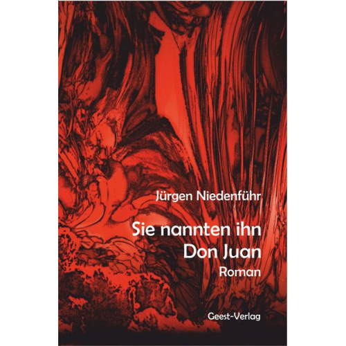 Jürgen Niedenführ - Sie nannten ihn Don Juan