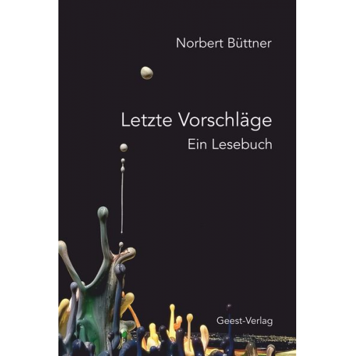 Norbert Büttner - Letzte Vorschläge