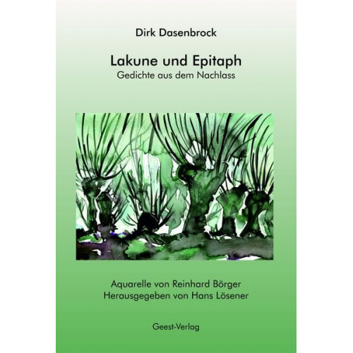 Dirk Dasenbrock - Lakune und Epitaph