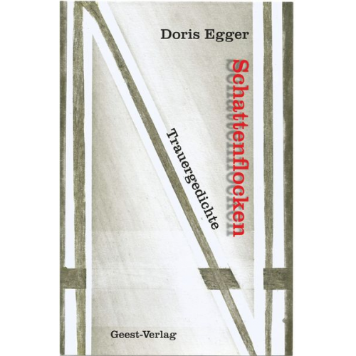 Doris Egger - Schattenflocken