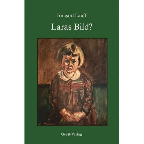 Irmgard Lauff - Laras Bild?