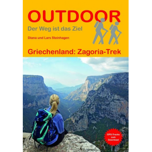 Diana Steinhagen Lars Steinhagen - Griechenland: Zagoria-Trek