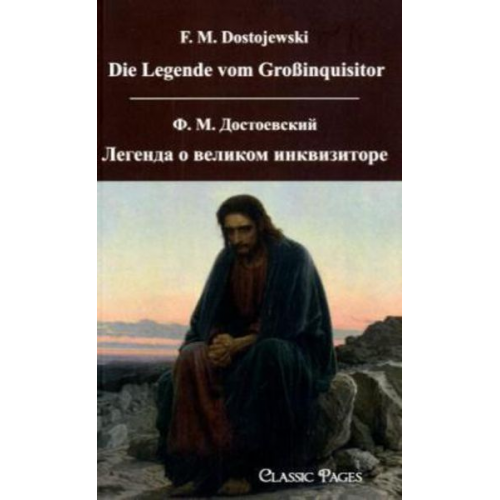Fjodor M. Dostojewski - Die Legende vom Großinquisitor/Legenda o Velikom Inkvisitore