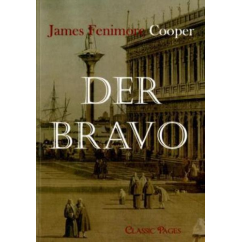 James Fenimore Cooper - Der Bravo