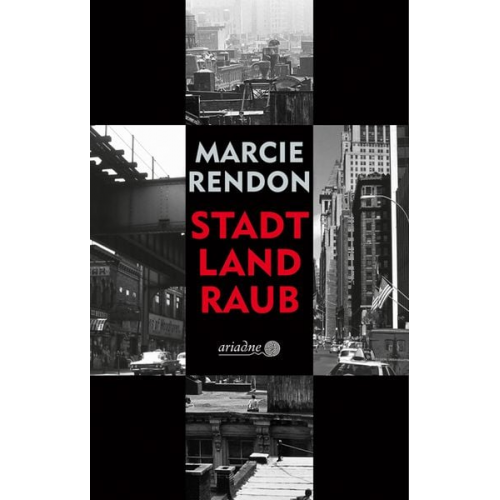 Marcie Rendon - Stadt, Land, Raub