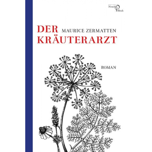 Maurice Zermatten - Der Kräuterarzt