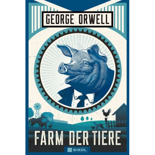 George Orwell - George Orwell: Farm der Tiere