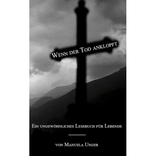 Manuela Unger - Wenn der Tod anklopft