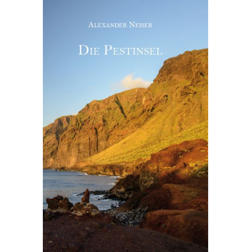 Alexander Neiser - Die Pestinsel