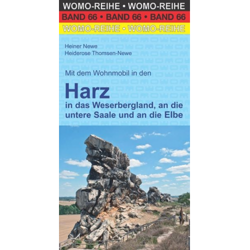 Heiner Newe Heiderose Thomsen-Newe - Mit dem Wohnmobil in den Harz