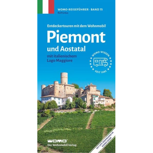 Ralf Greus - Entdeckertouren mit dem Wohnmobil Piemont und Aostatal